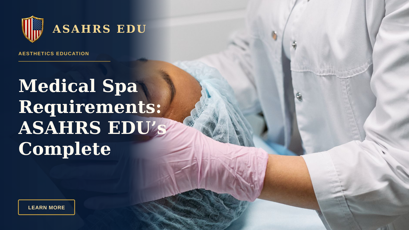 Medical Spa Requirements: ASAHRS EDU’s Complete Fellowship — A client receiving a relaxing facial treatment at a modern spa clinic.