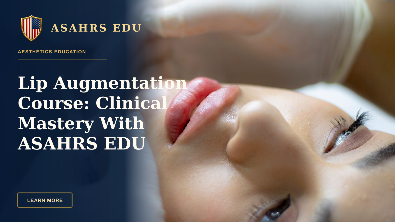 Lip Augmentation Course: Clinical Mastery With ASAHRS EDU — Close-up of a woman receiving a lip augmentation with a syringe by a professional.