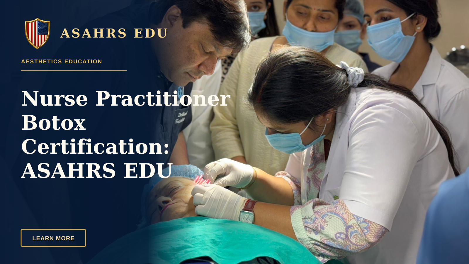 Nurse Practitioner Botox Certification: ASAHRS EDU Fellowship — Healthcare professionals performing a cosmetic procedure in a New Delhi clinic.