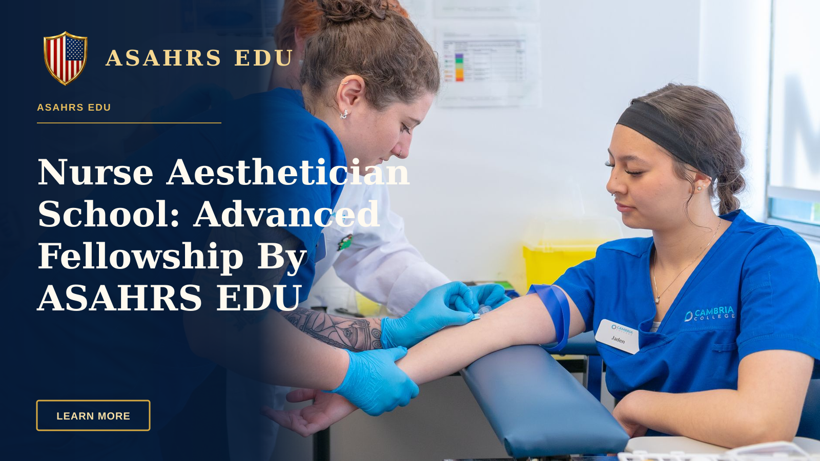 Nurse Aesthetician School: Advanced Fellowship By ASAHRS EDU — Nurses and a medical student practice blood draw in a clinical setting.