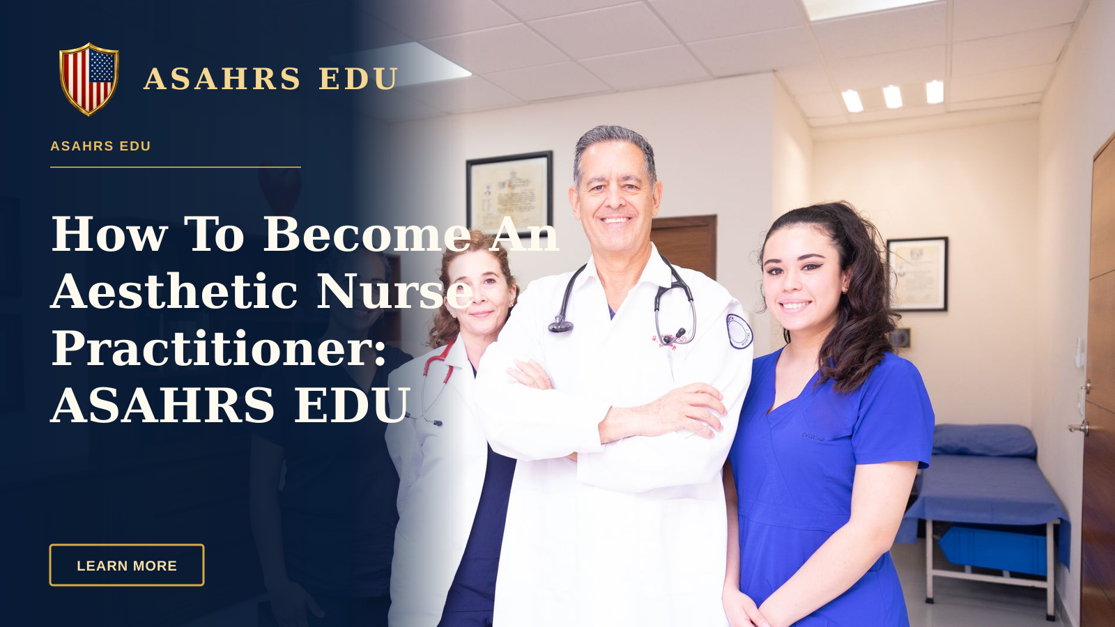 How To Become An Aesthetic Nurse Practitioner: ASAHRS EDU — Group of diverse healthcare professionals in a clinical setting, showcasing teamwork and care.