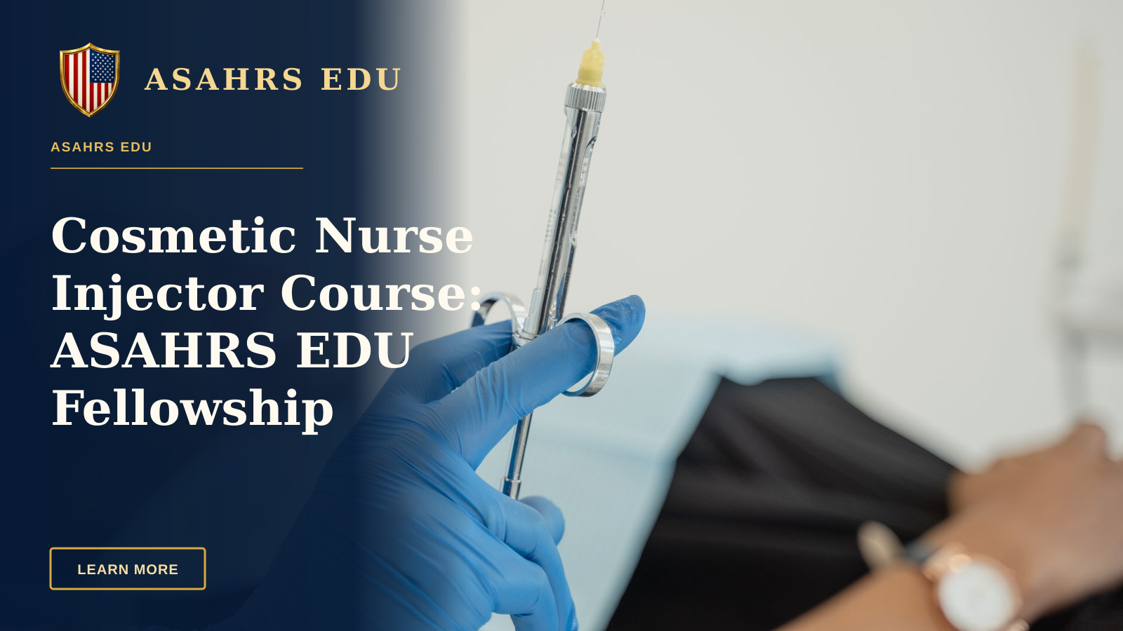 Cosmetic Nurse Injector Course: ASAHRS EDU Fellowship — A dentist holding a syringe with patient in background, showcasing dental procedure readiness.