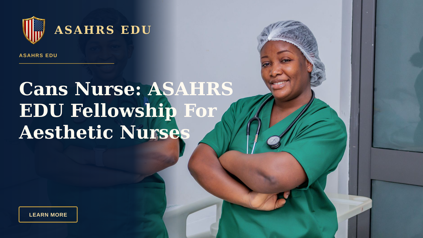 Cans Nurse: ASAHRS EDU Fellowship For Aesthetic Nurses — Two female nurses in green scrubs smiling confidently in a hospital room. Professional healthcare workers.