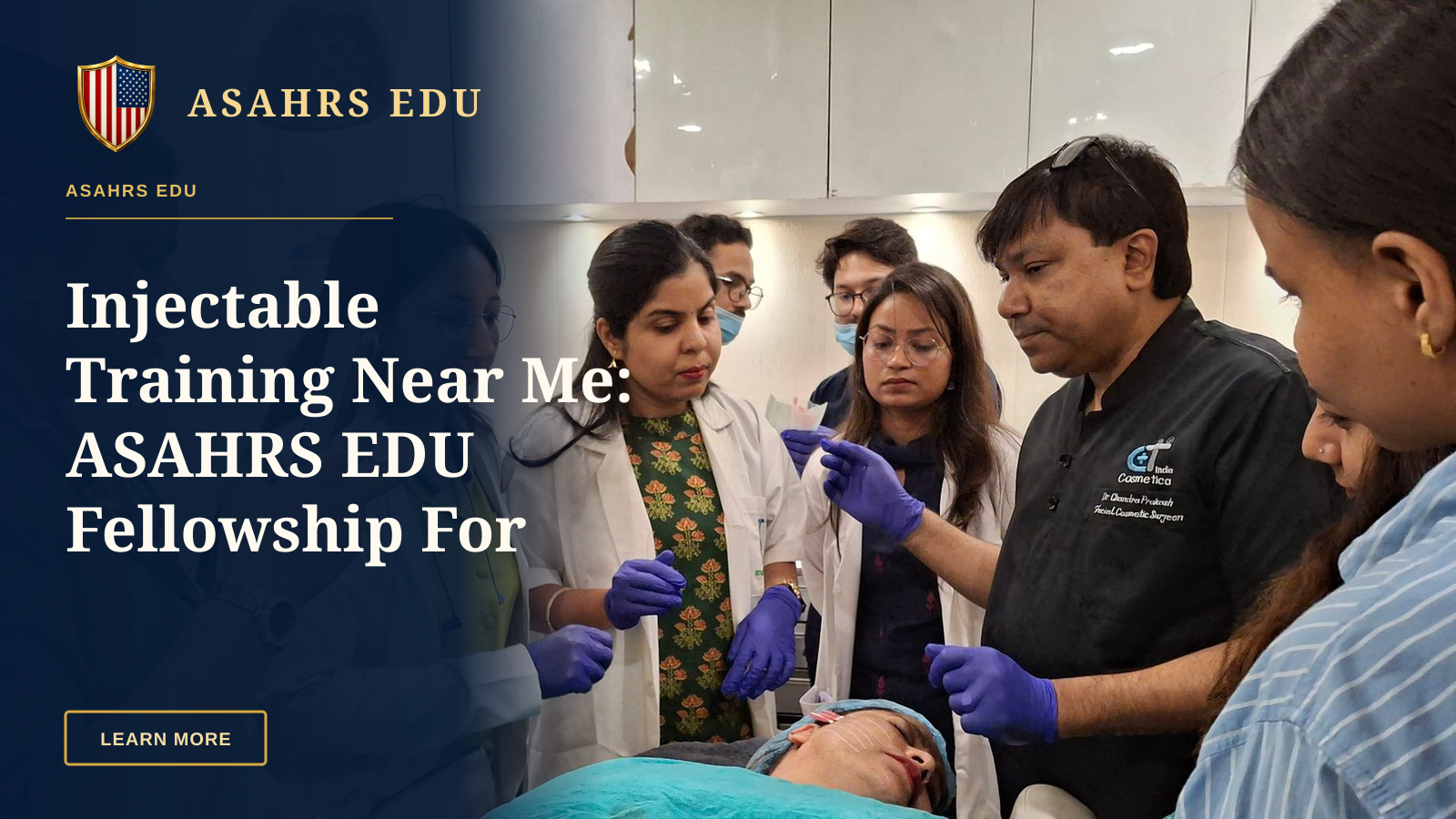 Injectable Training Near Me: ASAHRS EDU Fellowship For Clinicians — Dermatologists in training perform a procedure under supervision in a clinical setting.