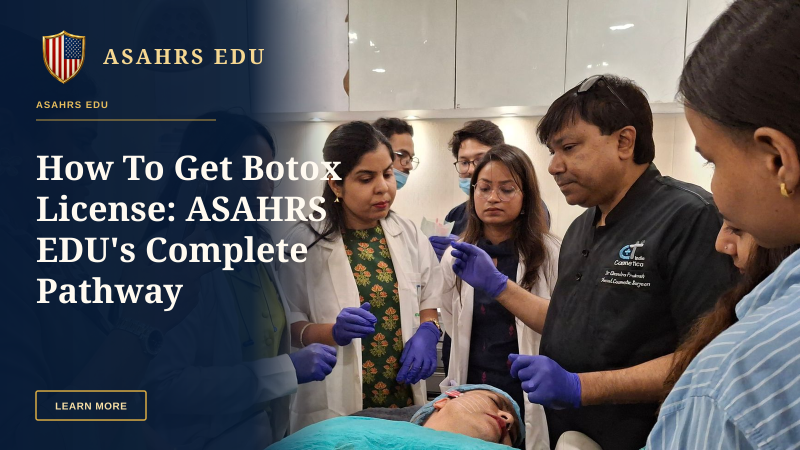 How To Get Botox License: ASAHRS EDU's Complete Pathway — Dermatologists in training perform a procedure under supervision in a clinical setting.
