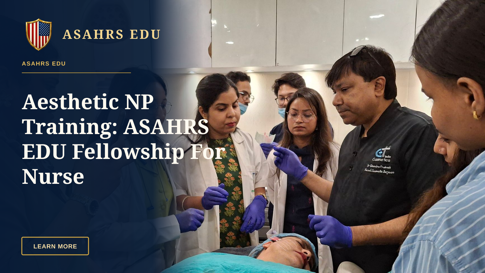 Aesthetic NP Training: ASAHRS EDU Fellowship For Nurse Practitioners — Dermatologists in training perform a procedure under supervision in a clinical setting.
