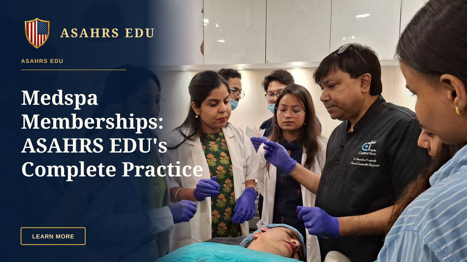 Medspa Memberships: ASAHRS EDU's Complete Practice Pathway — Dermatologists in training perform a procedure under supervision in a clinical setting.