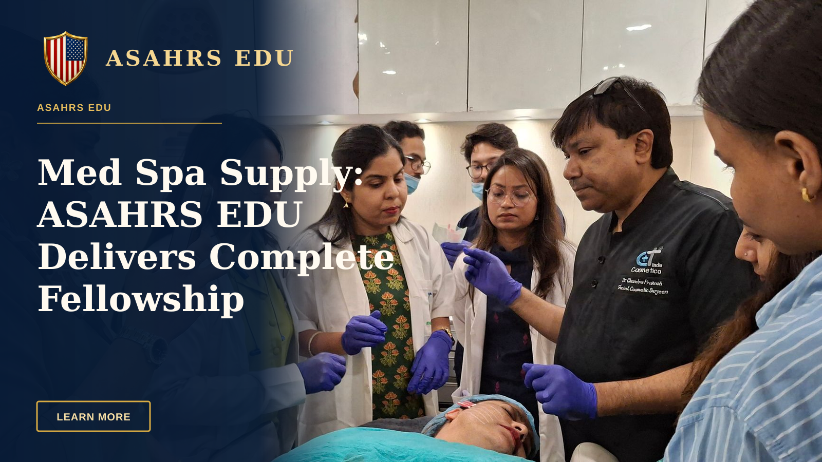 Med Spa Supply: ASAHRS EDU Delivers Complete Fellowship — Dermatologists in training perform a procedure under supervision in a clinical setting.