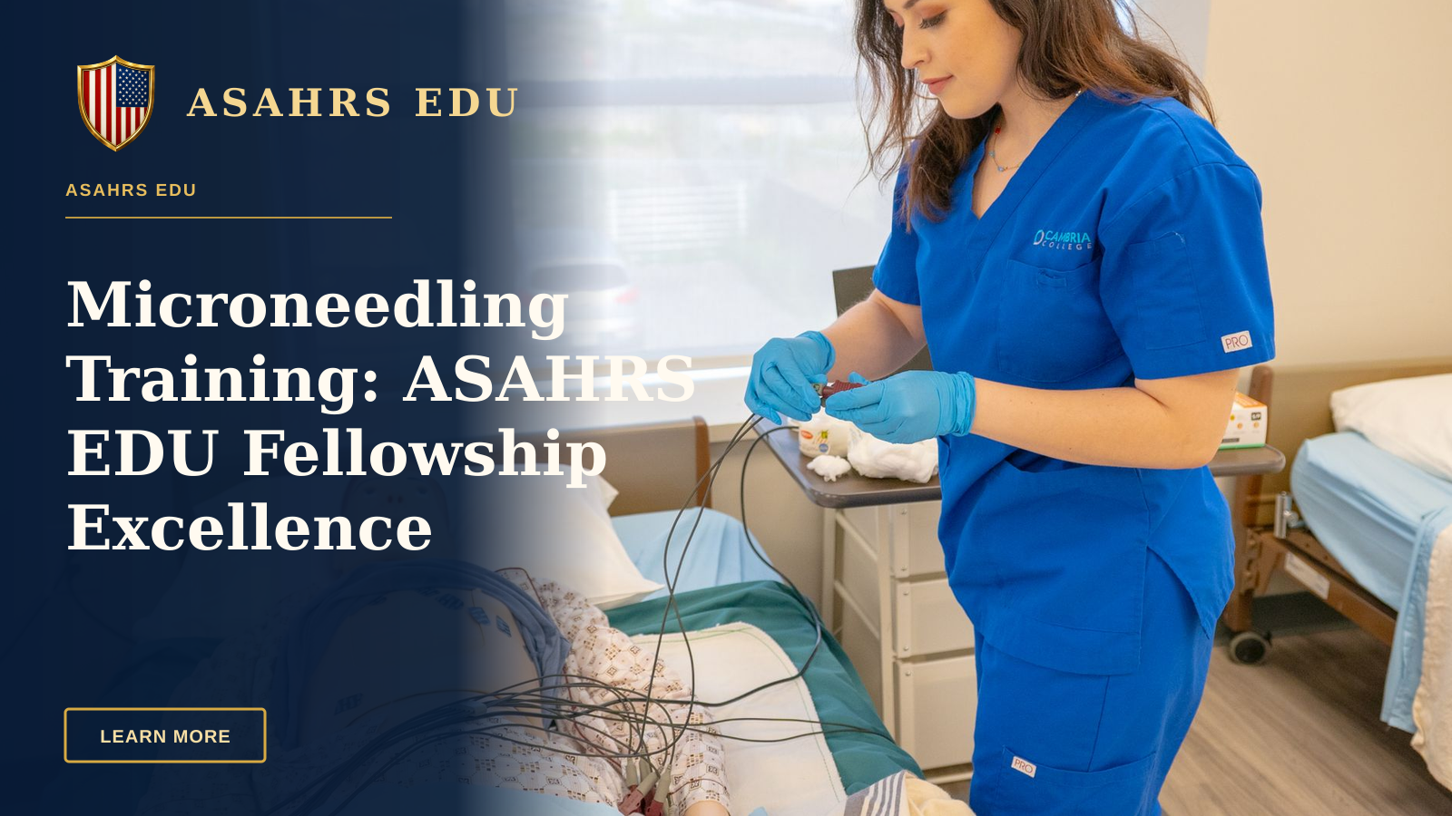Microneedling Training: ASAHRS EDU Fellowship Excellence — Medical student in blue scrubs practicing procedures on a patient training manikin in a clinical setting.