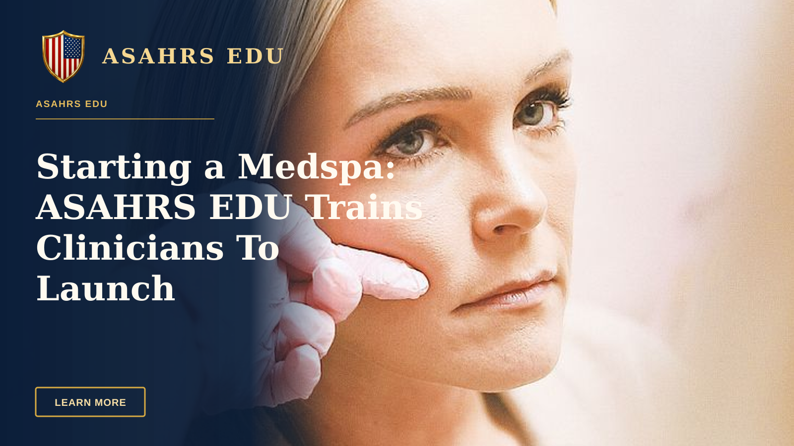 Starting a Medspa: ASAHRS EDU Trains Clinicians To Launch — Close-up of a woman receiving a cosmetic injection at a modern beauty clinic.