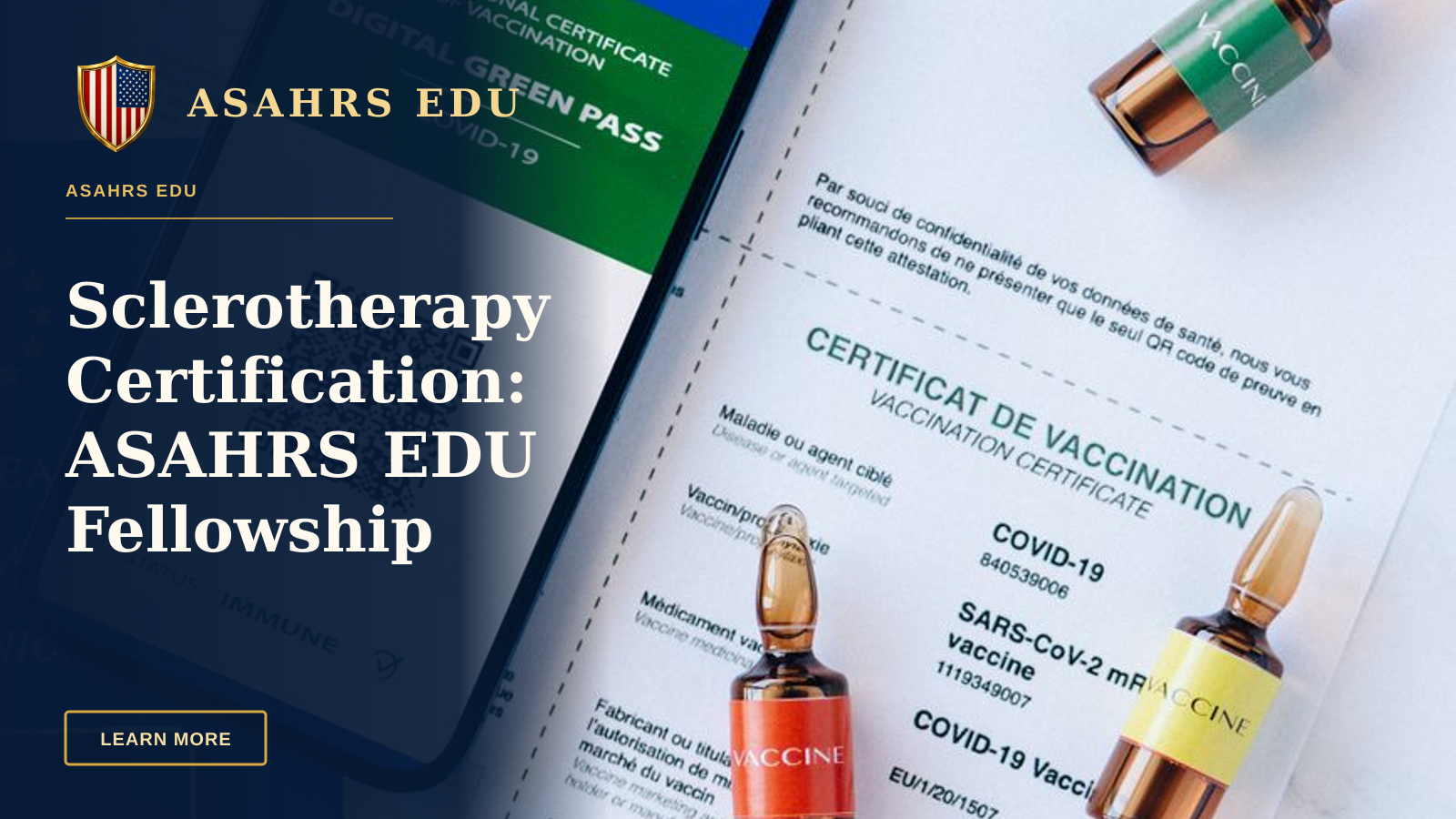 Sclerotherapy Certification: ASAHRS EDU Fellowship Advantage — Digital COVID-19 vaccination passport with vials on a desk, symbolizing travel safety.