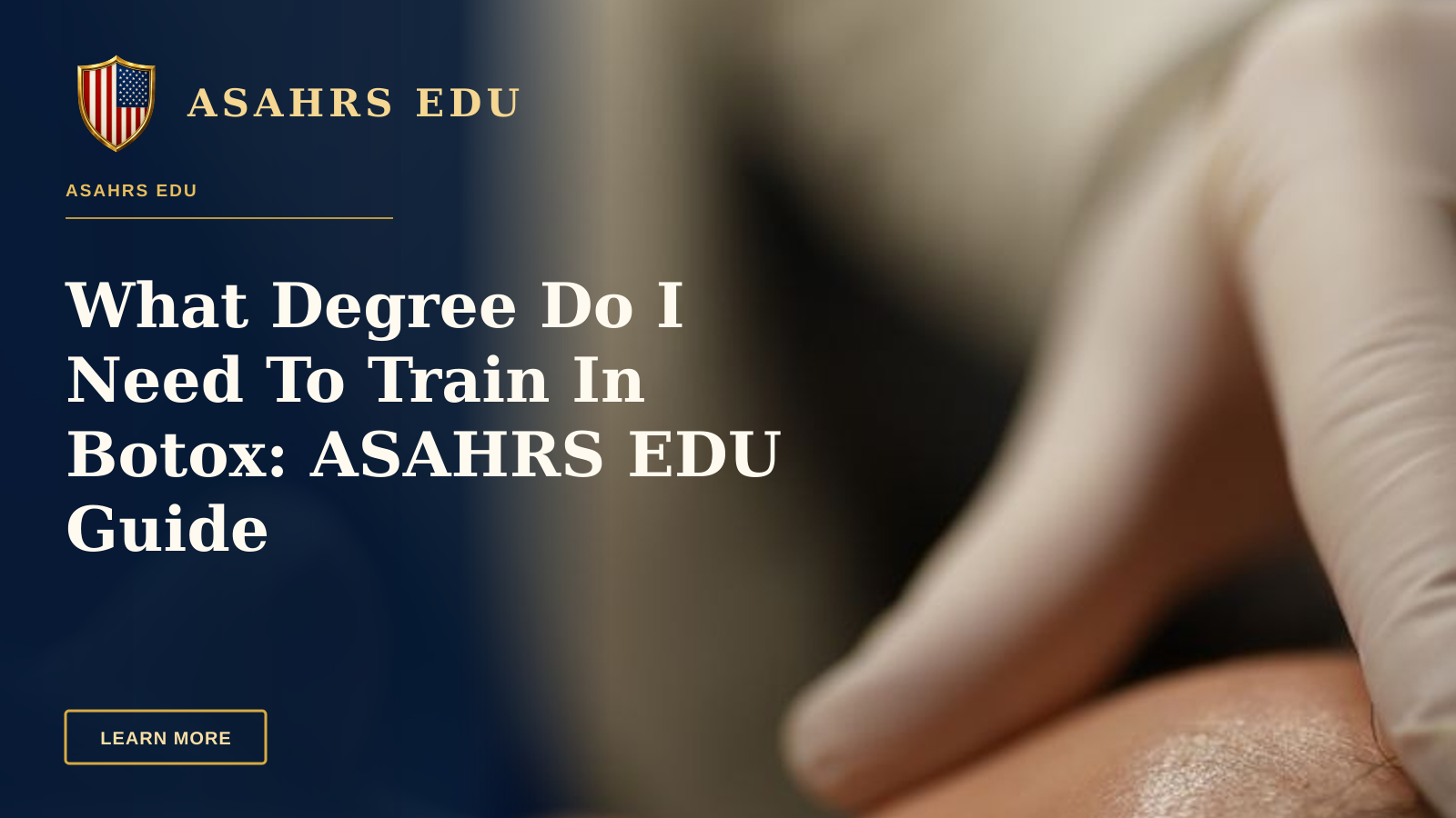 What Degree Do I Need To Train In Botox: ASAHRS EDU Guide — A detailed view of a cosmetic procedure being performed by a professional in a clinic.