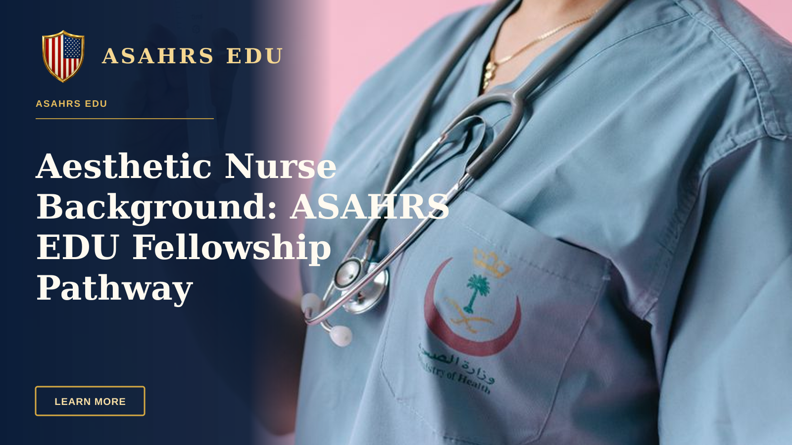Aesthetic Nurse Background: ASAHRS EDU Fellowship Pathway — A professional nurse in scrubs holding a syringe, set against a pink background.