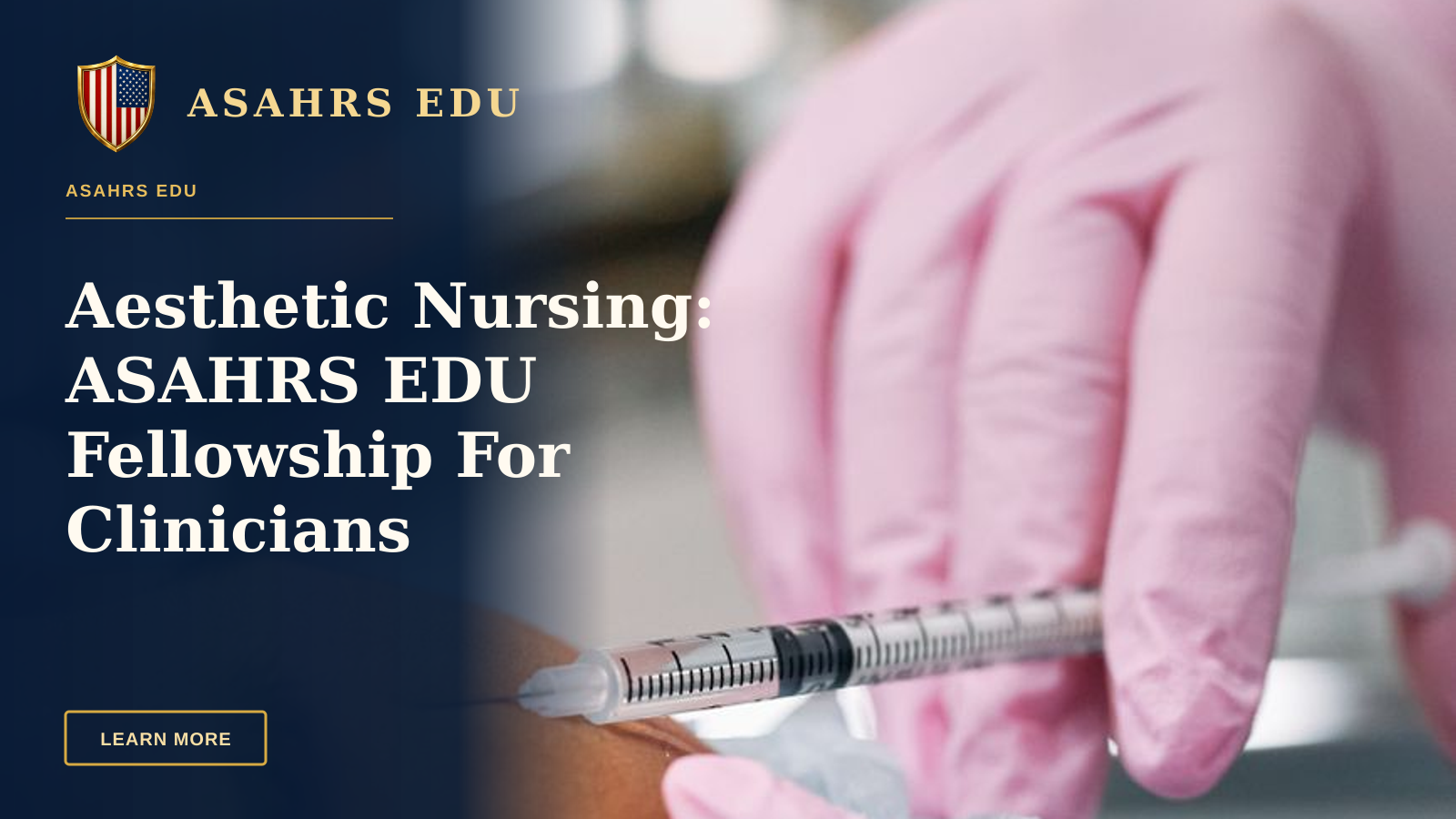 Aesthetic Nursing: ASAHRS EDU Fellowship For Clinicians — Detailed view of a cosmetic injection procedure being performed in a clinical setting.
