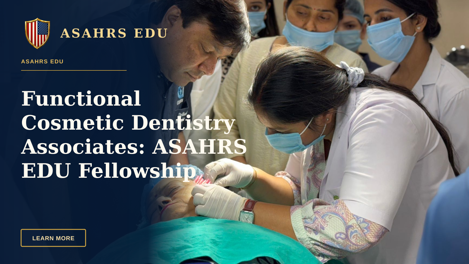 Functional Cosmetic Dentistry Associates: ASAHRS EDU Fellowship Advantage — Healthcare professionals performing a cosmetic procedure in a New Delhi clinic.