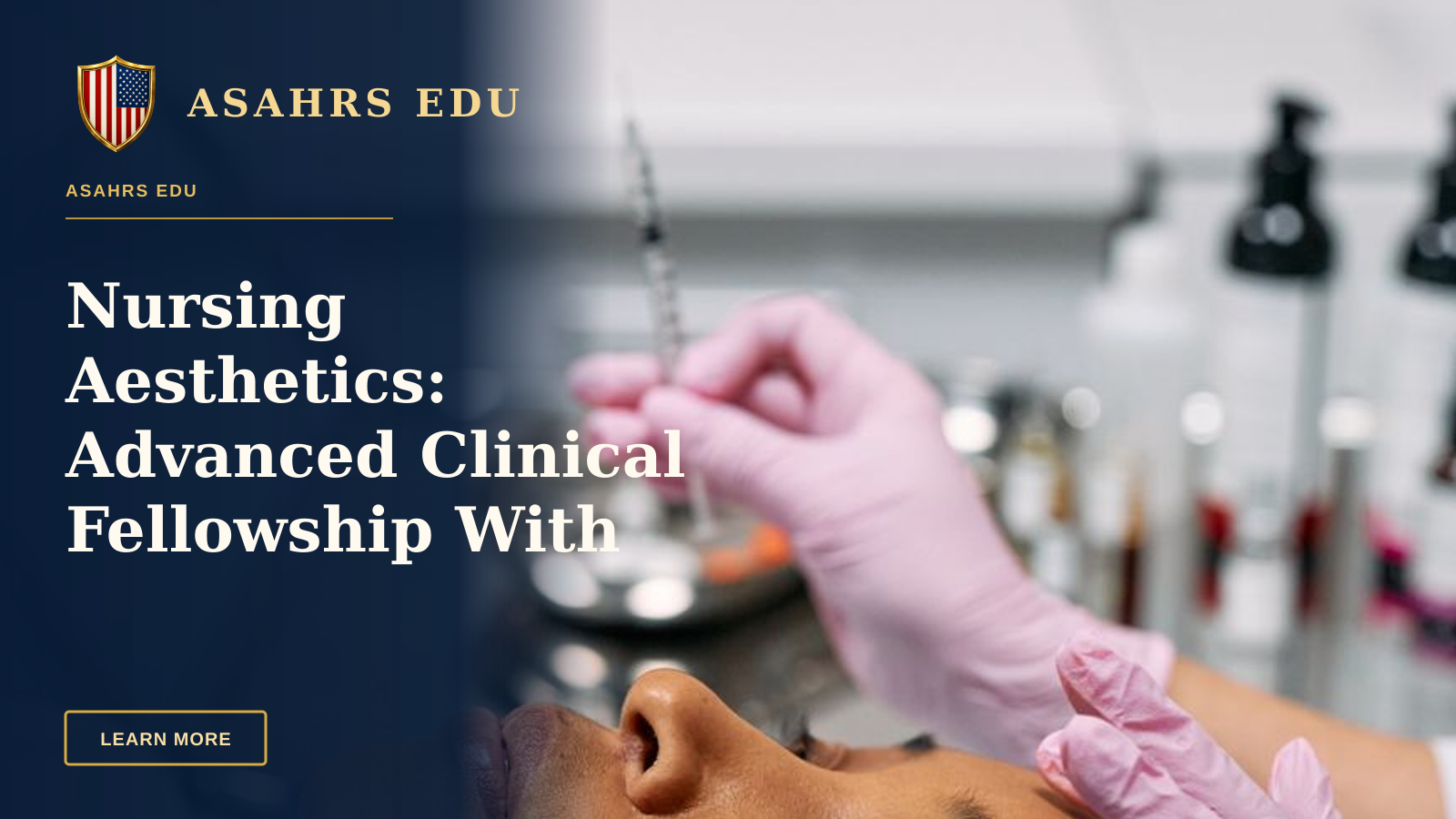 Nursing Aesthetics: Advanced Clinical Fellowship With ASAHRS EDU — Woman receiving cosmetic injection in clinical setting, showcasing beauty treatment process.