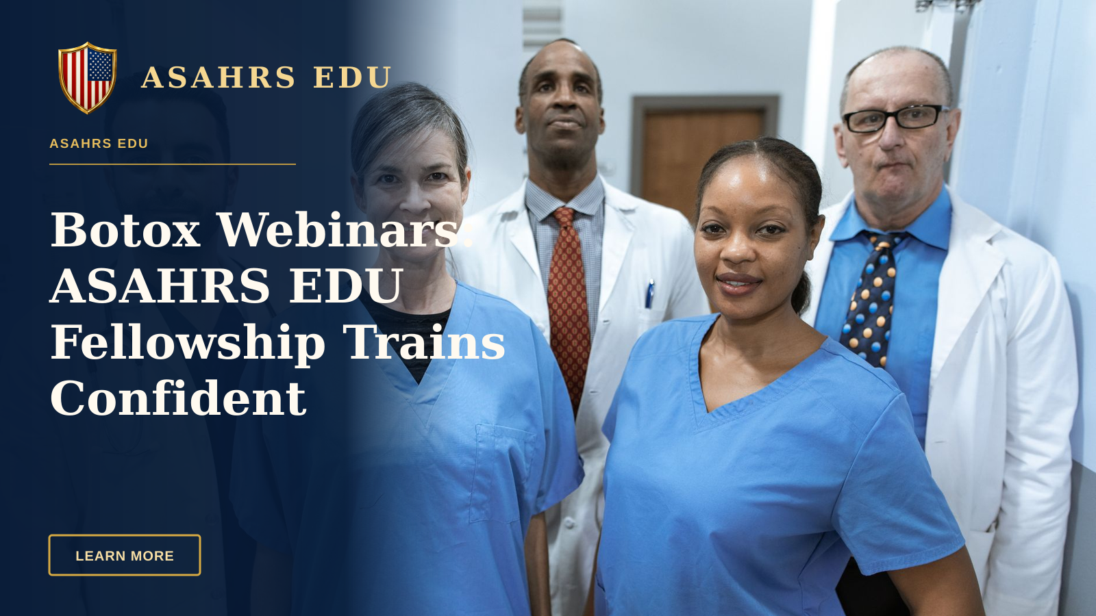 Botox Webinars: ASAHRS EDU Fellowship Trains Confident Clinicians — Group of diverse healthcare professionals posing confidently indoors.