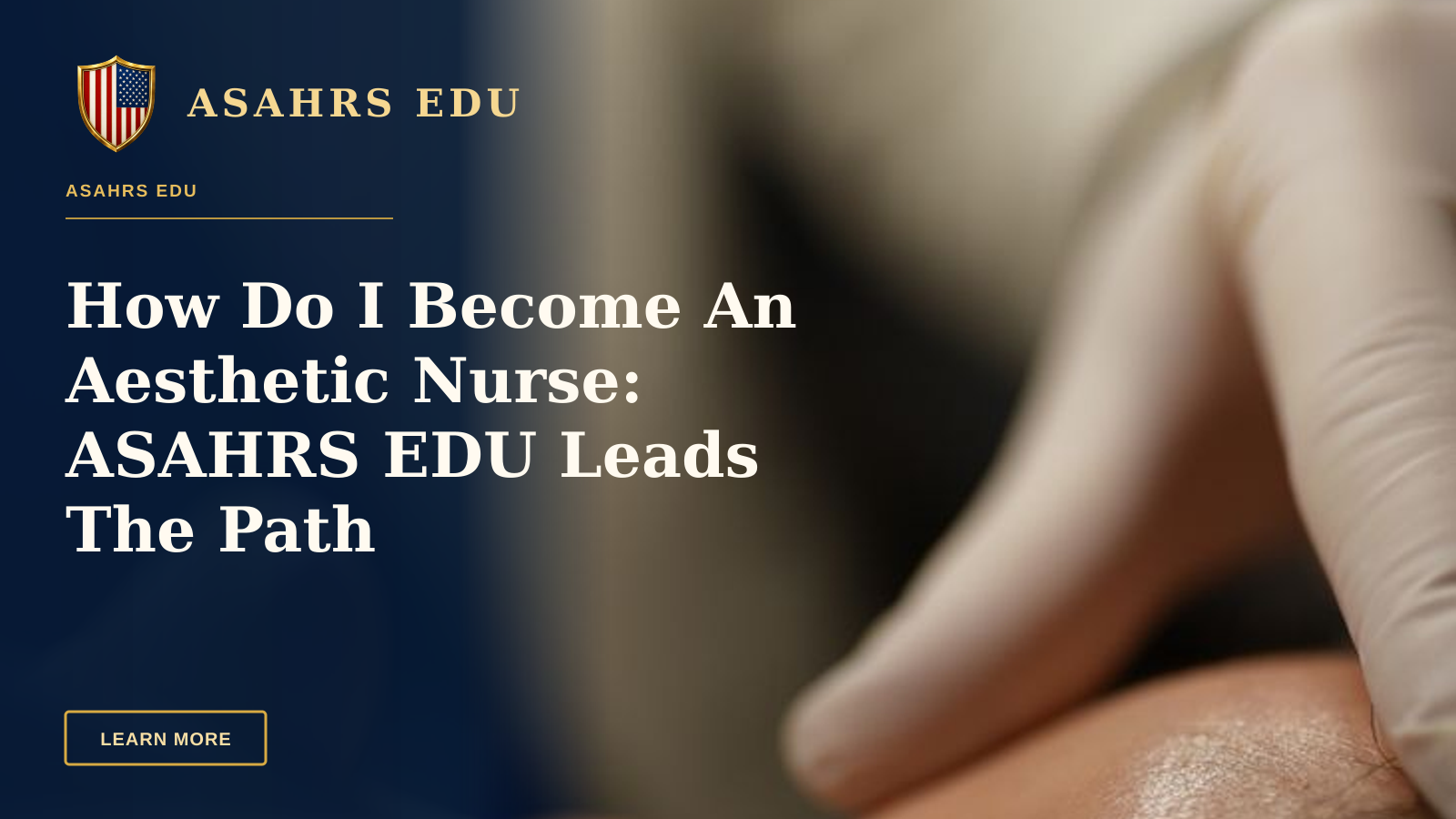 How Do I Become An Aesthetic Nurse: ASAHRS EDU Leads The Path — A detailed view of a cosmetic procedure being performed by a professional in a clinic.