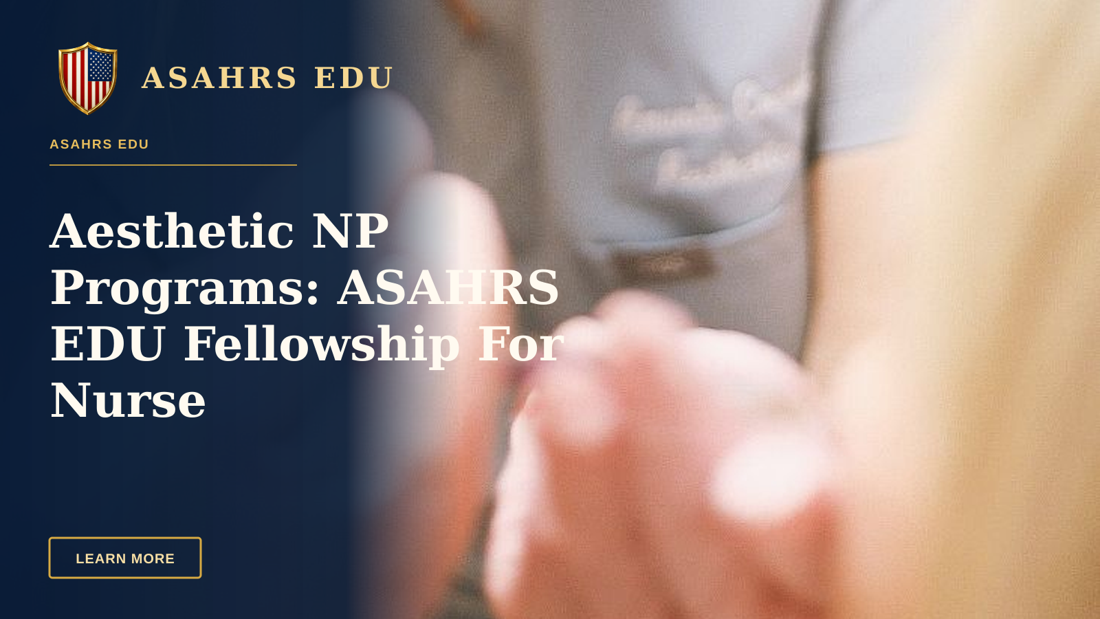 Aesthetic NP Programs: ASAHRS EDU Fellowship For Nurse Practitioners — Aesthetic nurse administering a cosmetic injection in a modern beauty clinic.