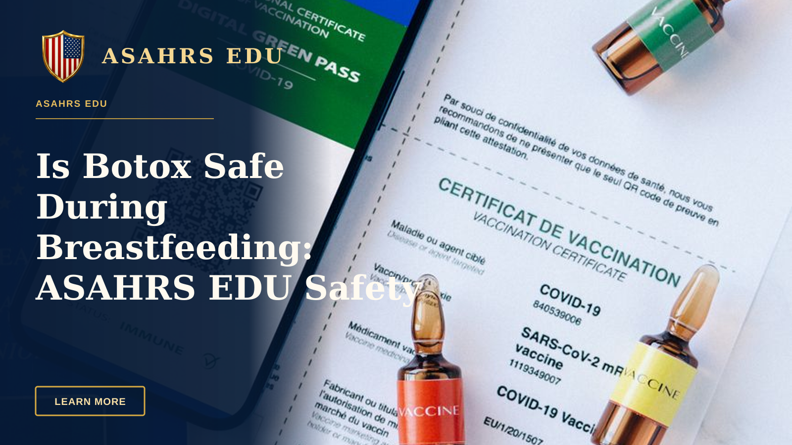 Is Botox Safe During Breastfeeding: ASAHRS EDU Safety Guide — Digital COVID-19 vaccination passport with vials on a desk, symbolizing travel safety.