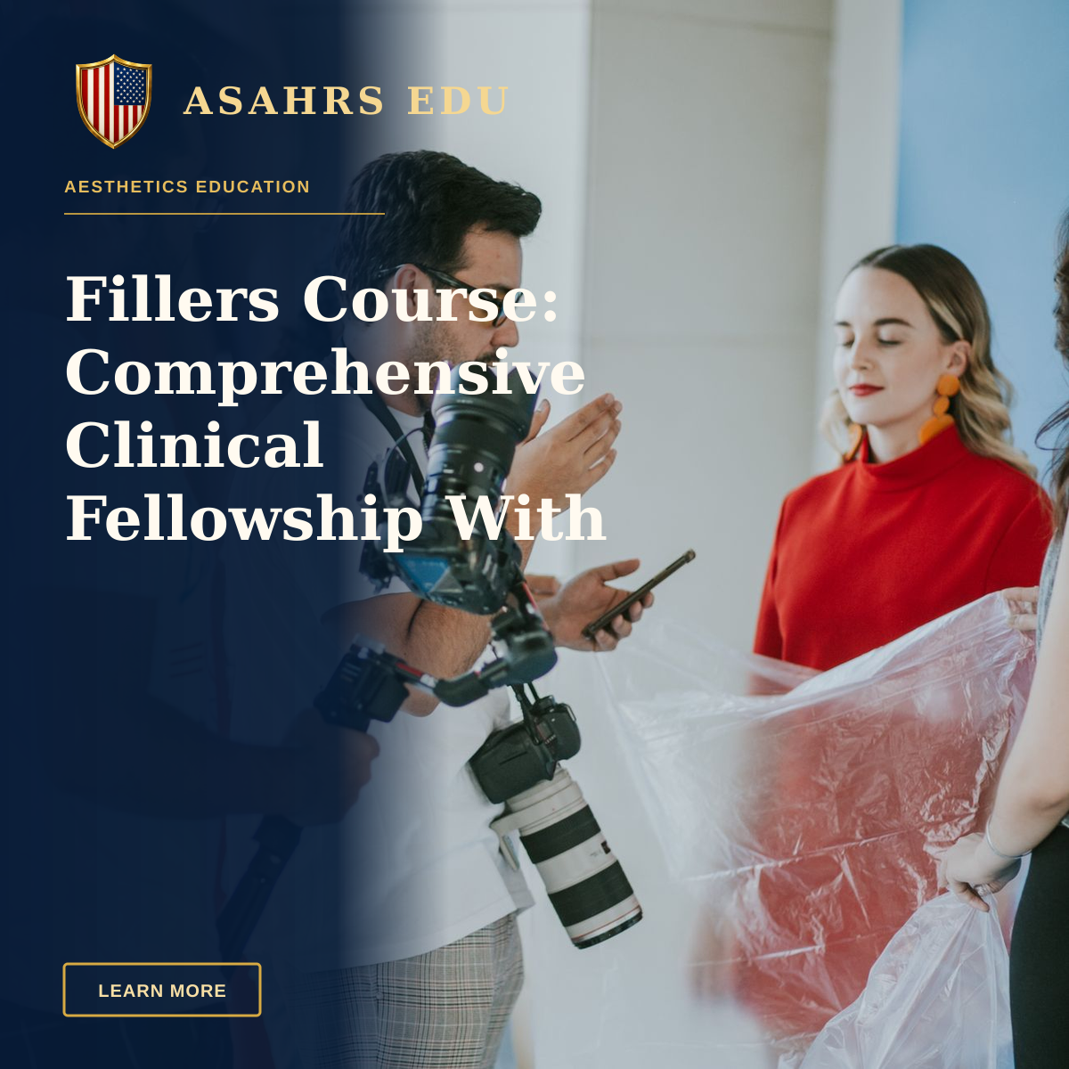 Fillers Course: Comprehensive Clinical Fellowship With ASAHRS EDU — Behind-the-scenes look at a professional photoshoot setup with models and photographers.