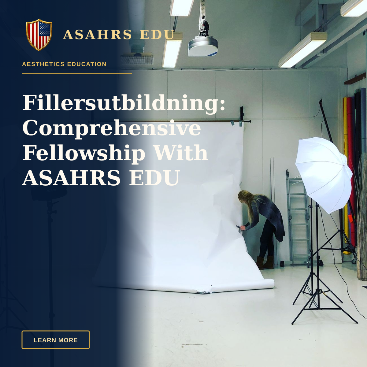 Fillersutbildning: Comprehensive Fellowship With ASAHRS EDU — A photographer prepares the backdrop in a professional indoor studio with lighting equipment.