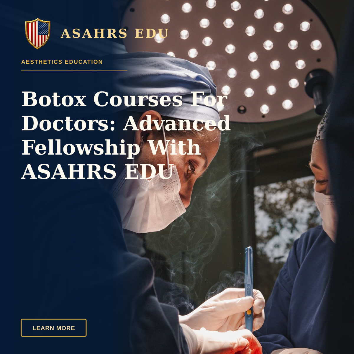 Botox Courses For Doctors: Advanced Fellowship With ASAHRS EDU — Female surgeons in SP, Brazil focusing on intricate operation under bright surgical light.