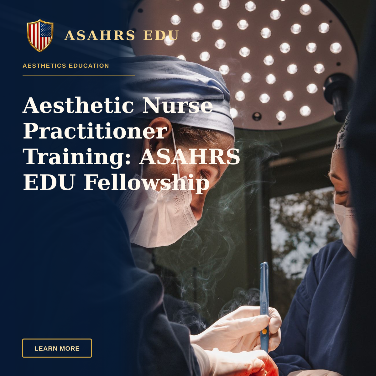 Aesthetic Nurse Practitioner Training: ASAHRS EDU Fellowship — Female surgeons in SP, Brazil focusing on intricate operation under bright surgical light.
