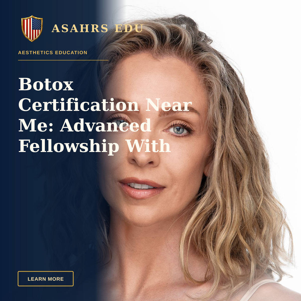 Botox Certification Near Me: Advanced Fellowship With ASAHRS EDU — Close-up professional portrait of a woman with blonde curls and blue eyes on a white background.