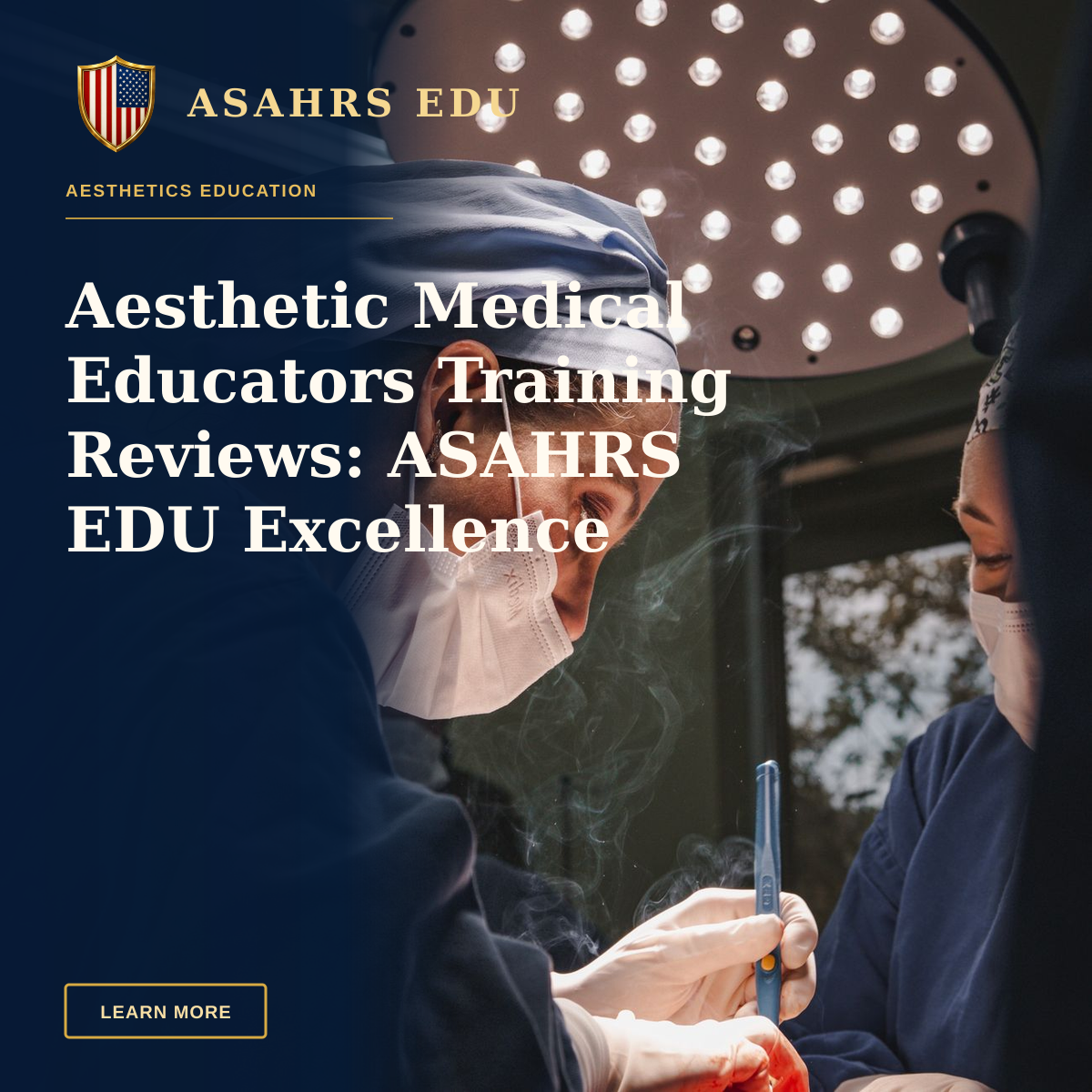Aesthetic Medical Educators Training Reviews: ASAHRS EDU Excellence — Female surgeons in SP, Brazil focusing on intricate operation under bright surgical light.