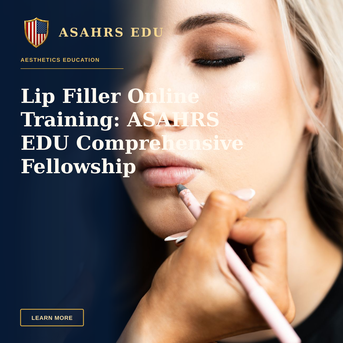 Lip Filler Online Training: ASAHRS EDU Comprehensive Fellowship — Close-up of makeup artist applying lip liner to a woman's lips.