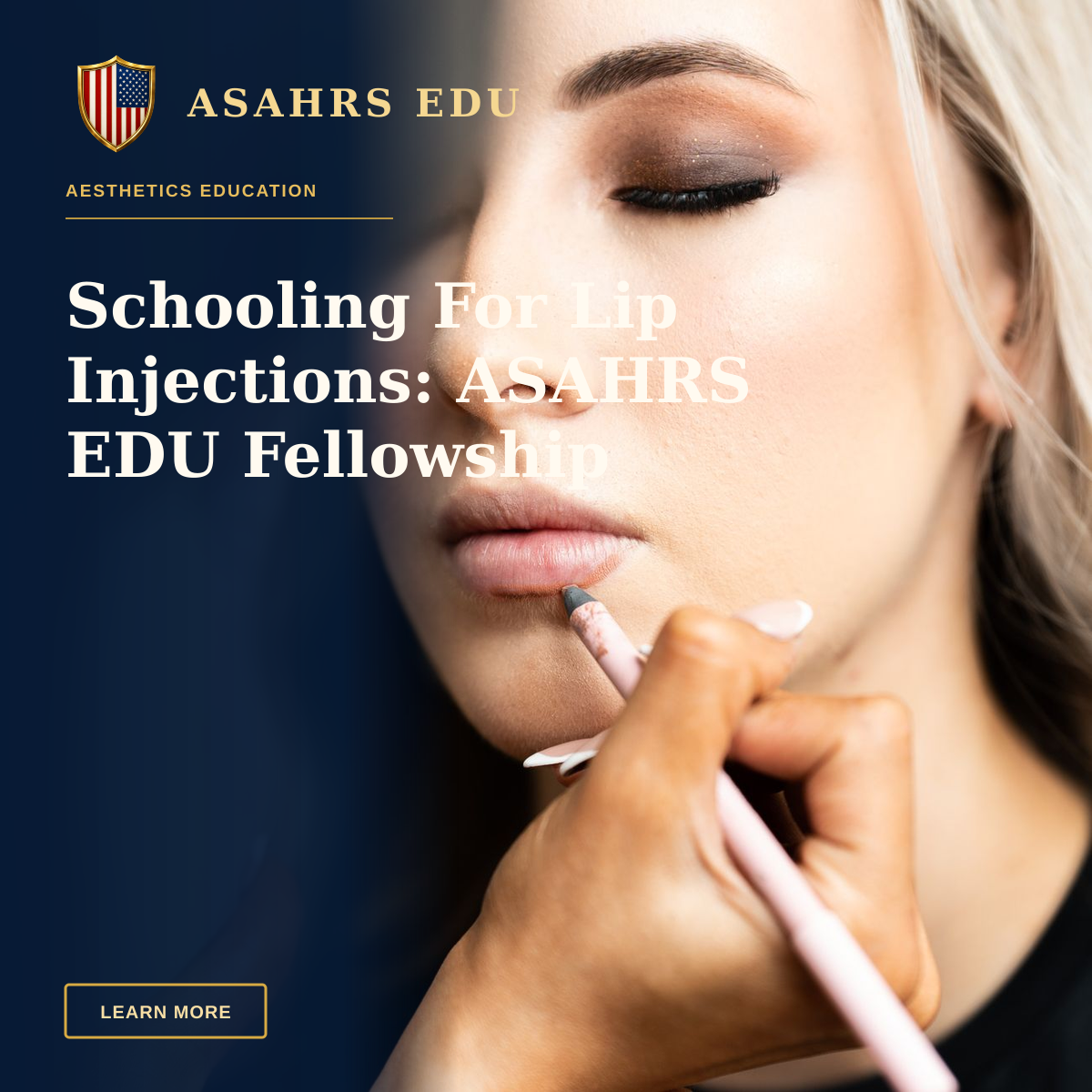 Schooling For Lip Injections: ASAHRS EDU Fellowship — Close-up of makeup artist applying lip liner to a woman's lips.