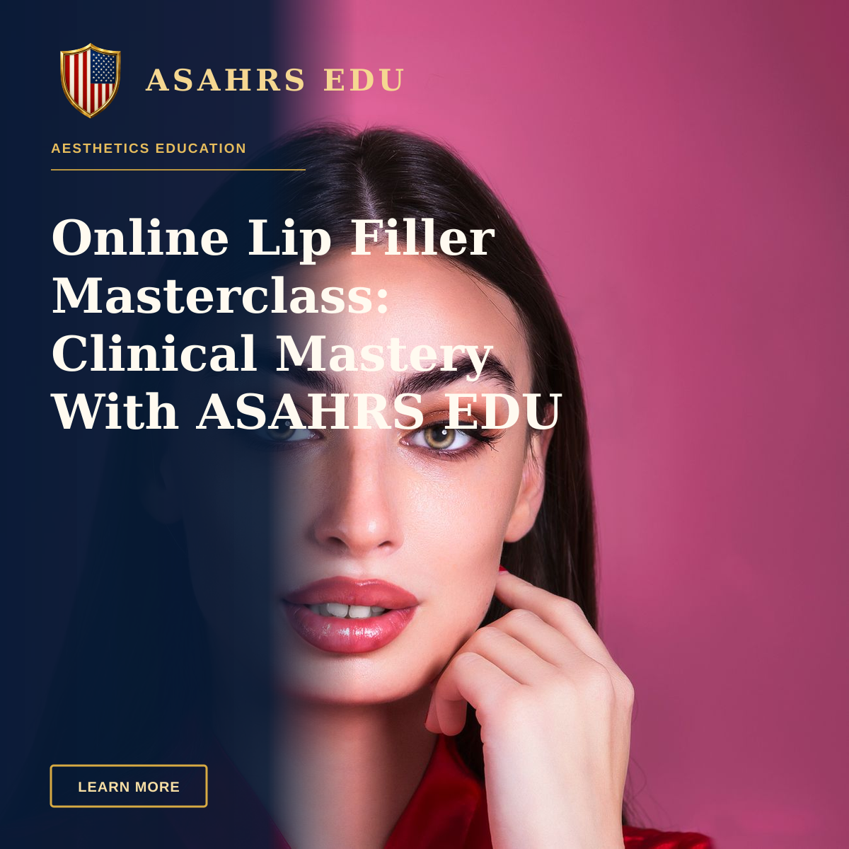 Online Lip Filler Masterclass: Clinical Mastery With ASAHRS EDU — Close-up portrait of a woman with red lips and pink background.