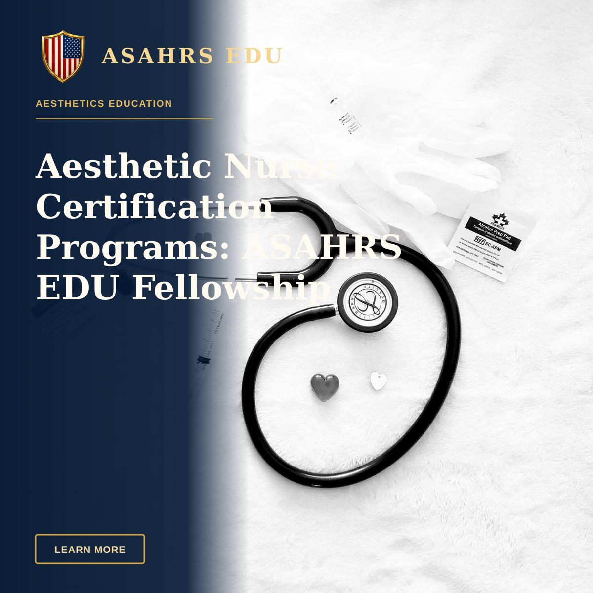 Aesthetic Nurse Certification Programs: ASAHRS EDU Fellowship — Black and white image of stethoscope and medical tools arranged on a white surface, symbolizing healthcare.