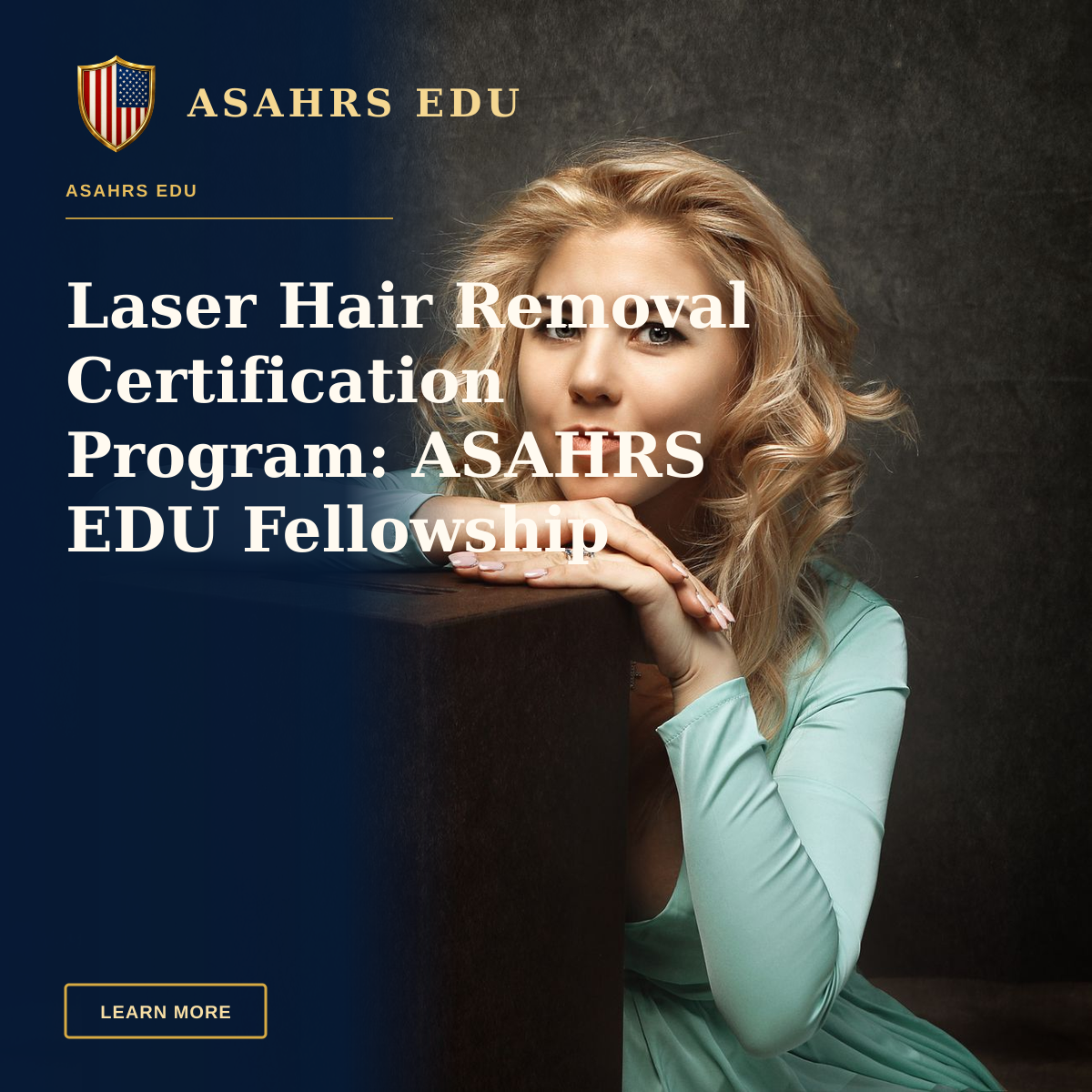 Laser Hair Removal Certification Program: ASAHRS EDU Fellowship — Blonde woman in a turquoise dress leaning elegantly on a wooden box indoors.