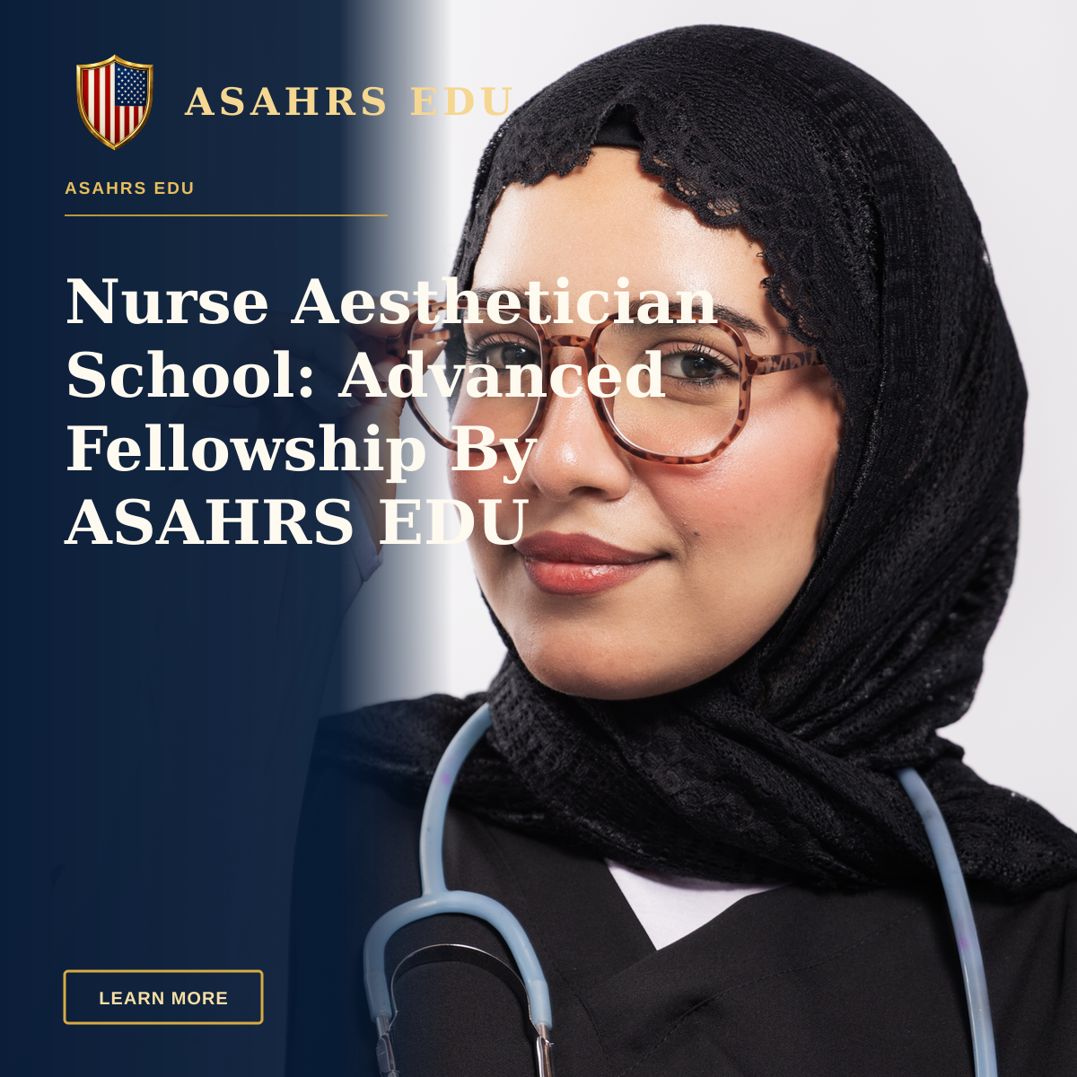 Nurse Aesthetician School: Advanced Fellowship By ASAHRS EDU — Close-up of a female doctor wearing a hijab and glasses, exuding confidence.
