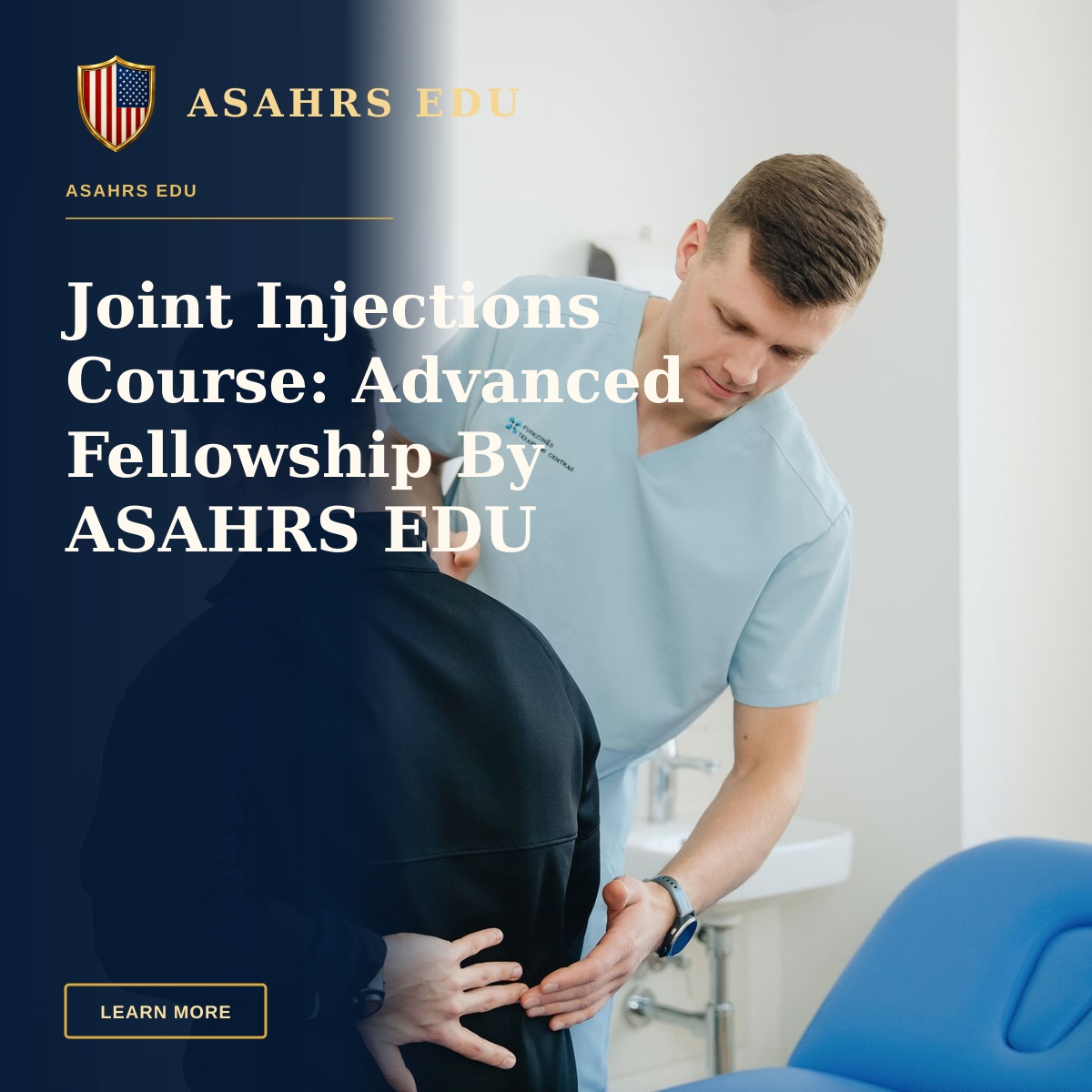 Joint Injections Course: Advanced Fellowship By ASAHRS EDU — Physiotherapist assisting a patient with back pain in a clinic setting.