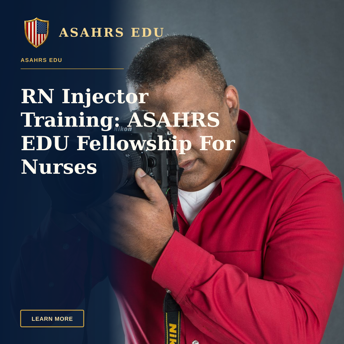 RN Injector Training: ASAHRS EDU Fellowship For Nurses — Photographer in a red shirt using a camera in a studio setting.