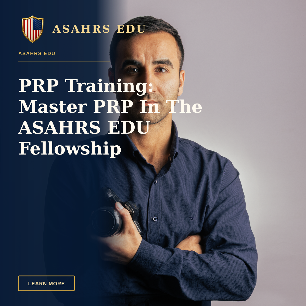 PRP Training: Master PRP In The ASAHRS EDU Fellowship — Professional photographer posing with a camera against a gray background.
