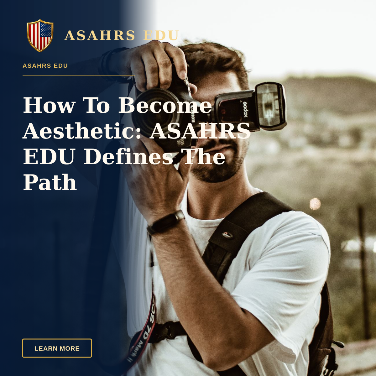 How To Become Aesthetic: ASAHRS EDU Defines The Path — Photographer with camera and flash capturing the moment outdoors.
