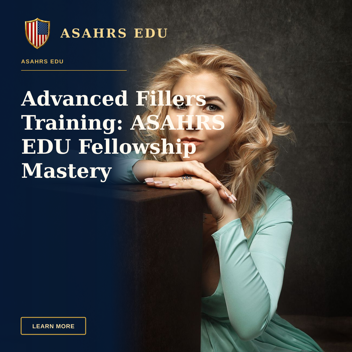 Advanced Fillers Training: ASAHRS EDU Fellowship Mastery — Blonde woman in a turquoise dress leaning elegantly on a wooden box indoors.