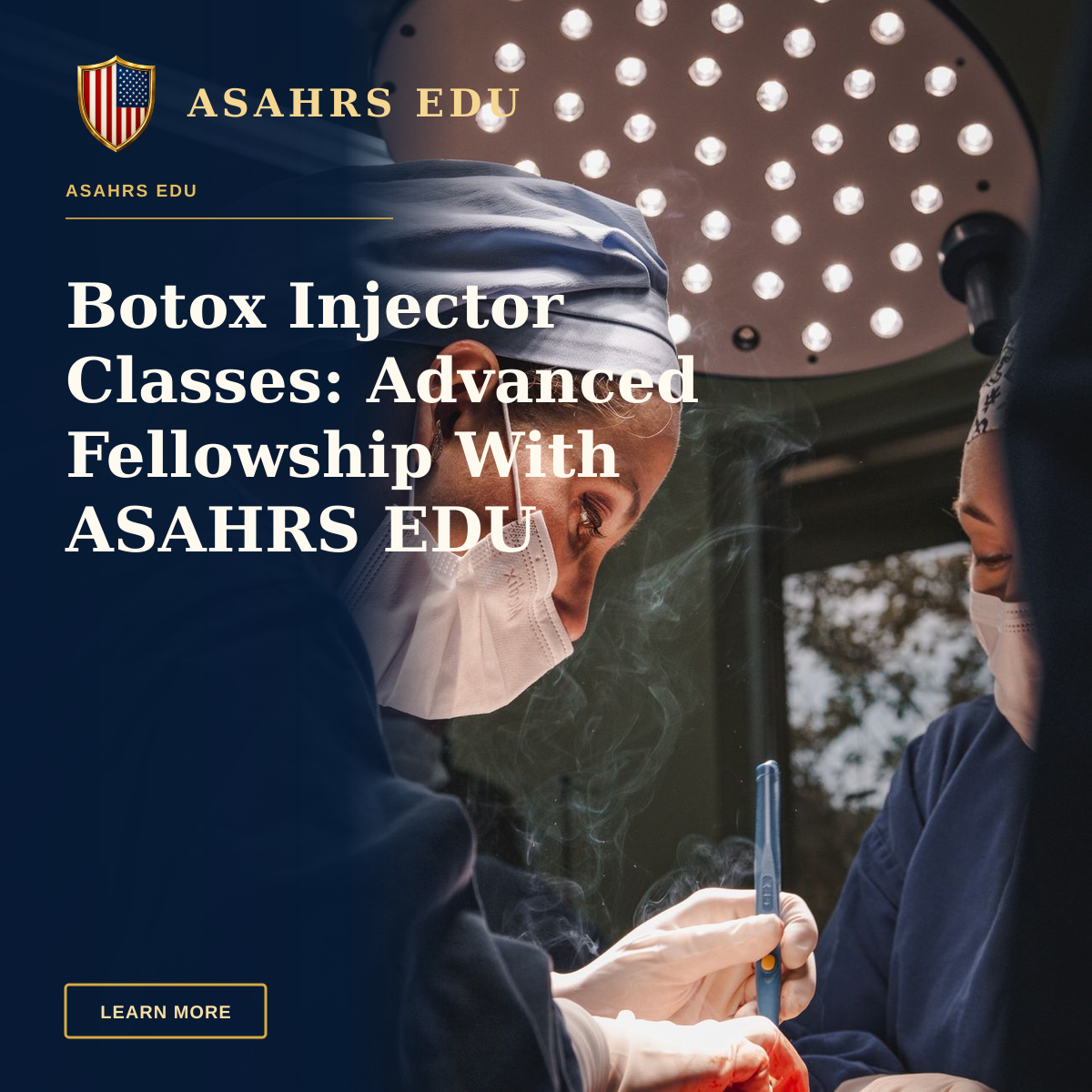 Botox Injector Classes: Advanced Fellowship With ASAHRS EDU — Female surgeons in SP, Brazil focusing on intricate operation under bright surgical light.