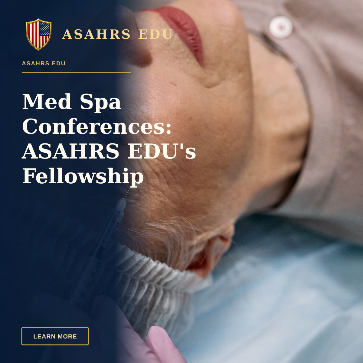 Med Spa Conferences: ASAHRS EDU's Fellowship Advantage — A senior woman undergoes a cosmetic injection procedure in a medical facility.