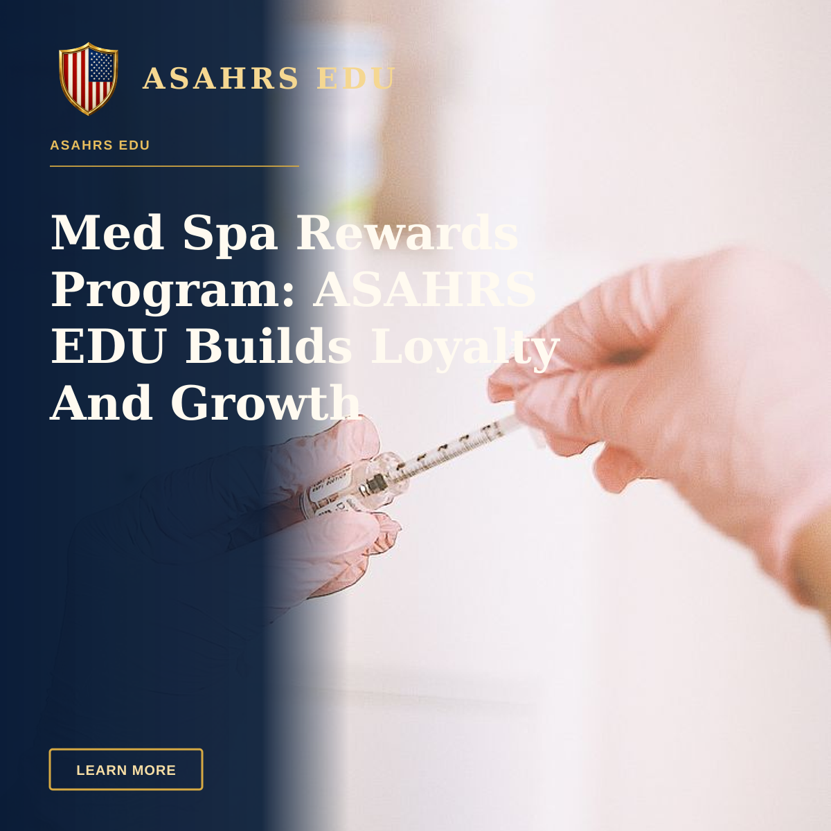 Med Spa Rewards Program: ASAHRS EDU Builds Loyalty And Growth — A professional prepares a cosmetic injection in a modern spa, focusing on skincare and wellness.