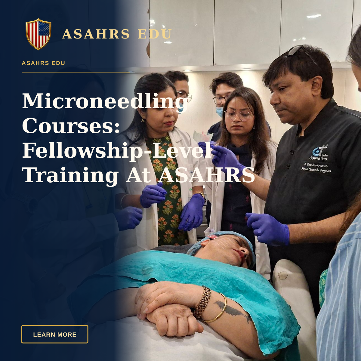 Microneedling Courses: Fellowship-Level Training At ASAHRS EDU — Dermatologists in training perform a procedure under supervision in a clinical setting.