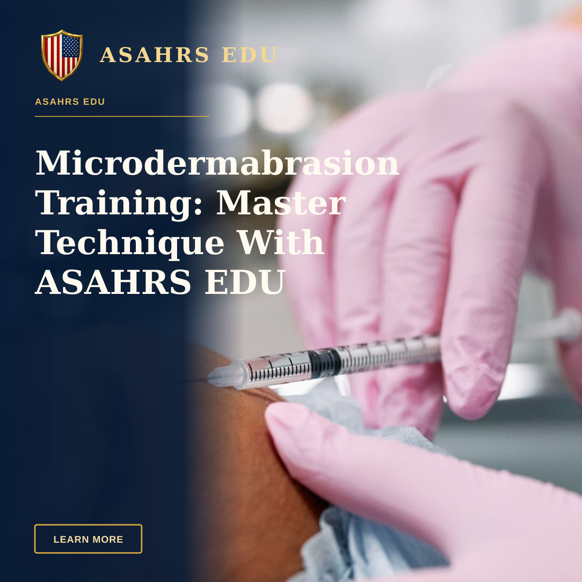 Microdermabrasion Training: Master Technique With ASAHRS EDU — Detailed view of a cosmetic injection procedure being performed in a clinical setting.