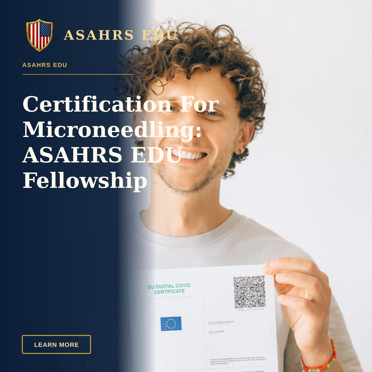 Certification For Microneedling: ASAHRS EDU Fellowship — A cheerful man displays his EU Digital COVID Certificate proudly indoor.