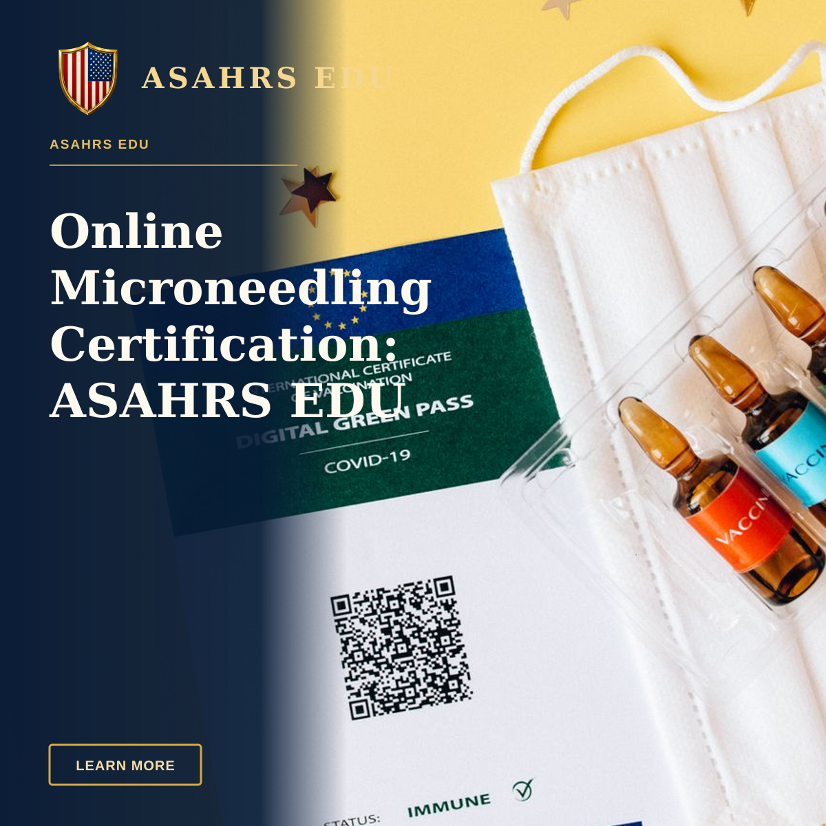 Online Microneedling Certification: ASAHRS EDU Advantage — Close-up of a digital vaccination certificate with ampules and face mask on yellow background.