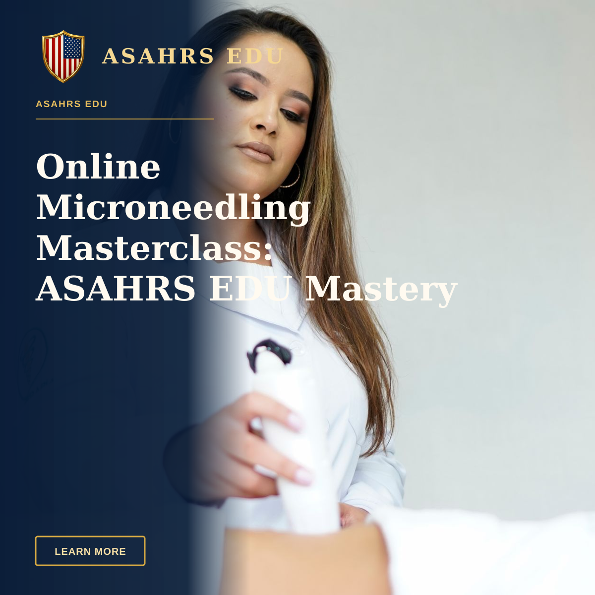 Online Microneedling Masterclass: ASAHRS EDU Mastery Path — A healthcare worker in a lab coat performing a treatment or procedure on a patient indoors.