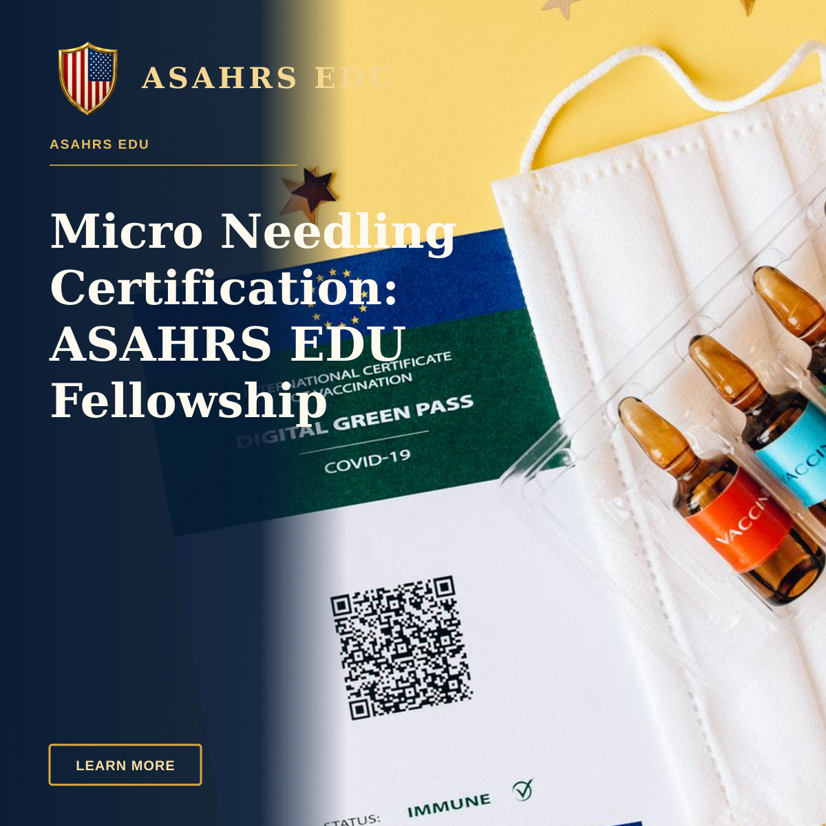 Micro Needling Certification: ASAHRS EDU Fellowship Excellence — Close-up of a digital vaccination certificate with ampules and face mask on yellow background.